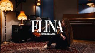 Elina - Second Chances (Official Video)