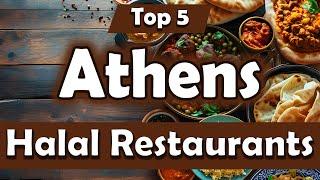 Top 5 Halal Restaurants in Athens, Greece - English