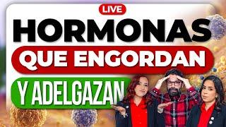 Hormonas que Engordan y Adelgazan