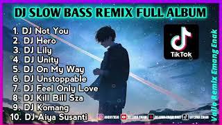 DJ TIKTOK TERBARU 2023 || DJ NOT YOU X HERO ALAN WALKER FULL BASS TIKTOK VIRAL 2023