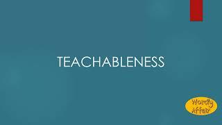 Teachableness Meaning