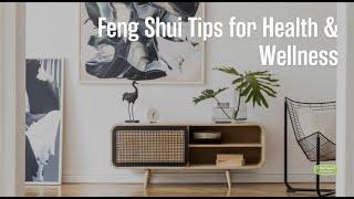 Feng Shui Tips for Health & Wellness