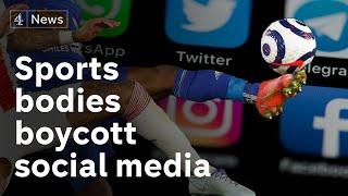 Sports bodies boycott social media over online abuse