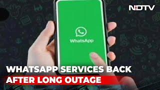 WhatsApp Back After Nearly 2-Hour Global Outage | The News