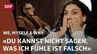 «Nicht ohne meine Tochter»: Deep-Talk zwischen Vater und Tochter | We, Myself & Why | SRF