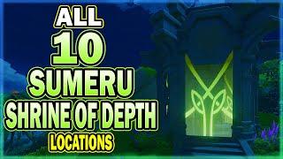 All 10 Sumeru Shrine of Depth Locations | Genshin Impact