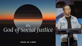 The God of Social Justice | Dan Yan | FCC Online