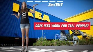 My IKEA Adventure as a 6'7" (2m) Tall Woman!