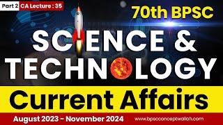 Science & Tech Part : 2 | 70th BPSC Current Affairs | CA lecture - 35 | BPSCCONCEPTWALLAH |