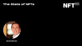 The State of NFTs - David Pakman - Talk at NFT.NYC 2022