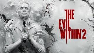 The Evil Within 2 - Первый взгляд