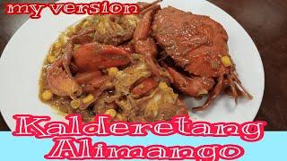 Kalderetang  Alimango  my Version: by Ate Kuh Tv