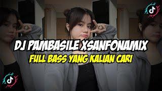 DJ OLD PAMBASILE X SAFONAMIX FULL BASS VIRAL TIKTOK