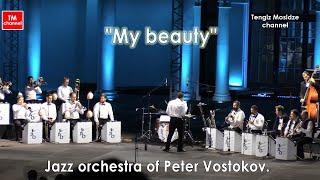 "Mi belleza" (folclore urbano) Gran Orquesta de Jazz de Peter Vostokov. Джаз оркестр Петра Востокова