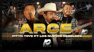 EL ARCE-PITIN TOYS FT NUEVOS REBELDES (EN VIVO 2023)