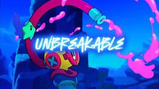 Brawl stars AMV - Unbreakable