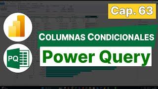 Columnas Personalizadas y Condicionales en Power Query (Paso a Paso