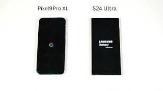 Samsung Galaxy S24 Ultra vs Google Pixel 9 Pro XL Speed Test and Camera Compare