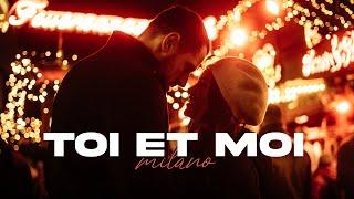 Milano - Toi et moi (prod. by Rych) (Official Video)