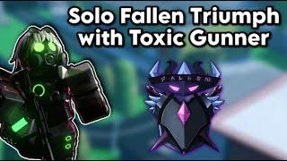 Solo Fallen Triumph using Toxic Gunner | Tower Defense Simulator