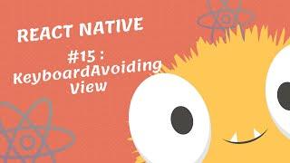 React native | KeyboardAvoidingView