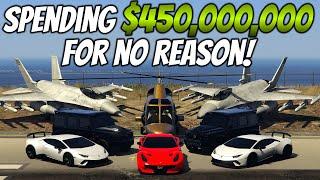 Spending $450,000,000 in GTA 5 Online for NO REASON | GTA 5 Spending Spree