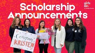 Girls Inc. of Orange County: 2024 Girls Inc. National Scholarship Announcements