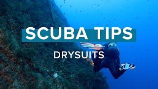 Scuba Tips: Drysuits