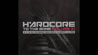 VA - Hardcore To The Bone Volume XI - Mixed By Neophyte And Panic -2CD-2008 - FULL ALBUM HQ