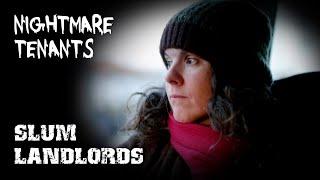 Smells, Scams, and Subterfuge ~ Nightmare Tenants Slum Landlords