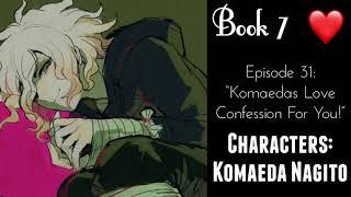 (Komaeda X Listener) ROLEPLAY “Komaedas Love Confession For You!!”