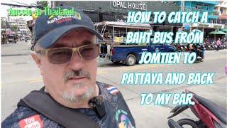 Jomtien to Pattaya and back on the baht bus.