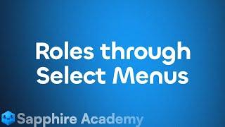 Roles Through Select Menu | TranquilityAcademy