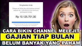 Kabar Baik !! Cara Bikin Channel Melejit Gajian Tiap Bulan dan Dapat Puluhan Ribu Subscriber