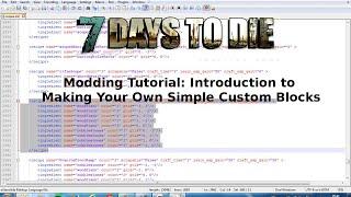 Tutorial: Modding Simple Custom Blocks in 7 Days to Die - Beginners Guide