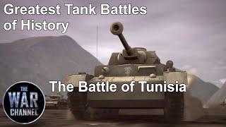 Greatest Tank Battles of History | Season 2 | Episode 5 | The Battle of Tunisia