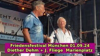 Friedensfestival Diether Dehm und J.  Fliege Marienplatz München Demo #MSA #MUC0109 vom 01.09.2024