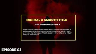 After Effects Tutorial For Beginners : Minimal Title Animation Series | S01E03