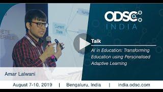 AI in Education: Transforming Education using Personalised Adaptive Learning by Amar Lalwani #ODSC