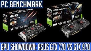 GPU Showdown: ASUS GTX 770 VS GTX 970 Comparison Benchmark