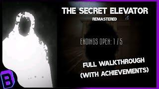 The Secret Elevator remastered. Full Walkthrough (with achievements). Ending 1