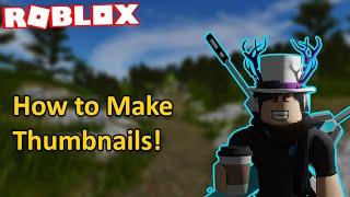 How To make a Quick And Easy Thumbnail! - Roblox Studio, Blender, Photoshop!