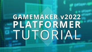 GameMaker - Platformer Tutorial