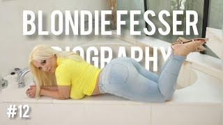 Blondie Fesser biography | P* | Actress | MODELS .