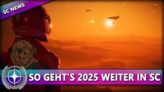 SO GEHT ES 2025 WEITER IN STAR CITIZEN! ⭐ STAR CITIZEN NEWS [4.0.2] Deutsch/German