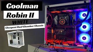 Coolman Robin 2 White Unboxing| Overview| Review| Cheapest Dual Chamber Chassis.