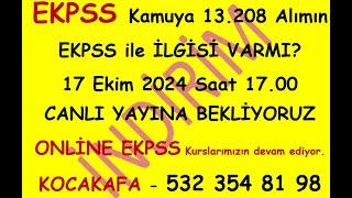 Kamuya alınacak olan 13208 Personeli EKPSS Alımları ile ilgisi var mı? Online Kurslarımızda uygun fi