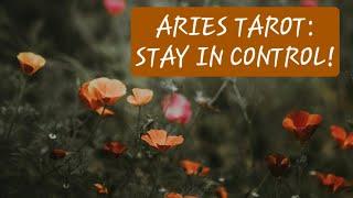 Aries Tarot | Aries, You are letting things slide! You are in control, stand your ground!