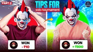 Free Fire Solo Tournament 8 Secret Tips & Tricks  Make Money From Play Free Fire Daily 500-600rs 