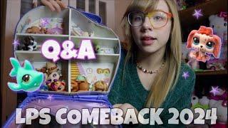 LPS Comeback 2024 Q&A! | Back on LPSTube!